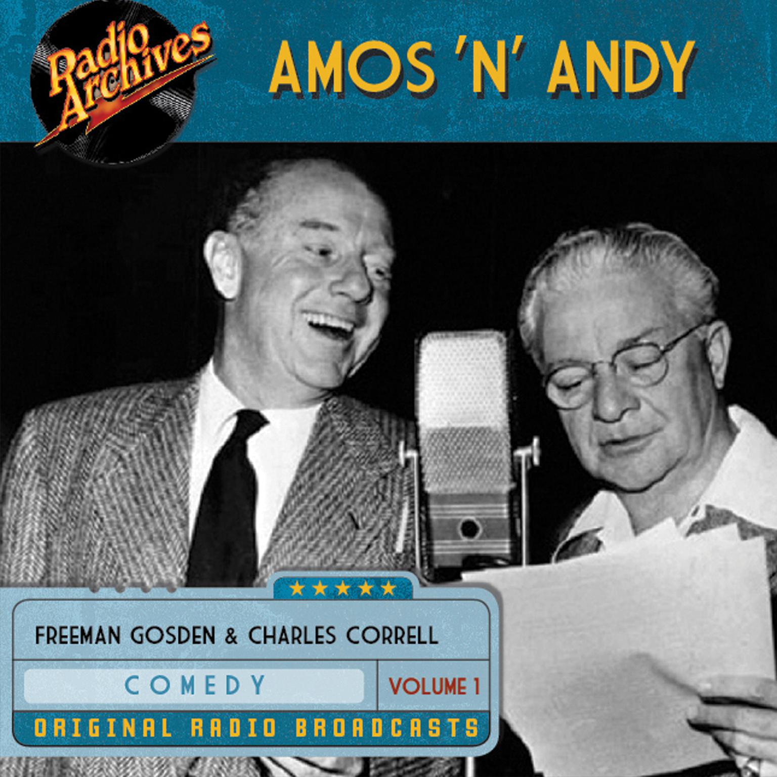 Amos ’n’ Andy, Vol. 1 Audiobook, by Freeman Gosden