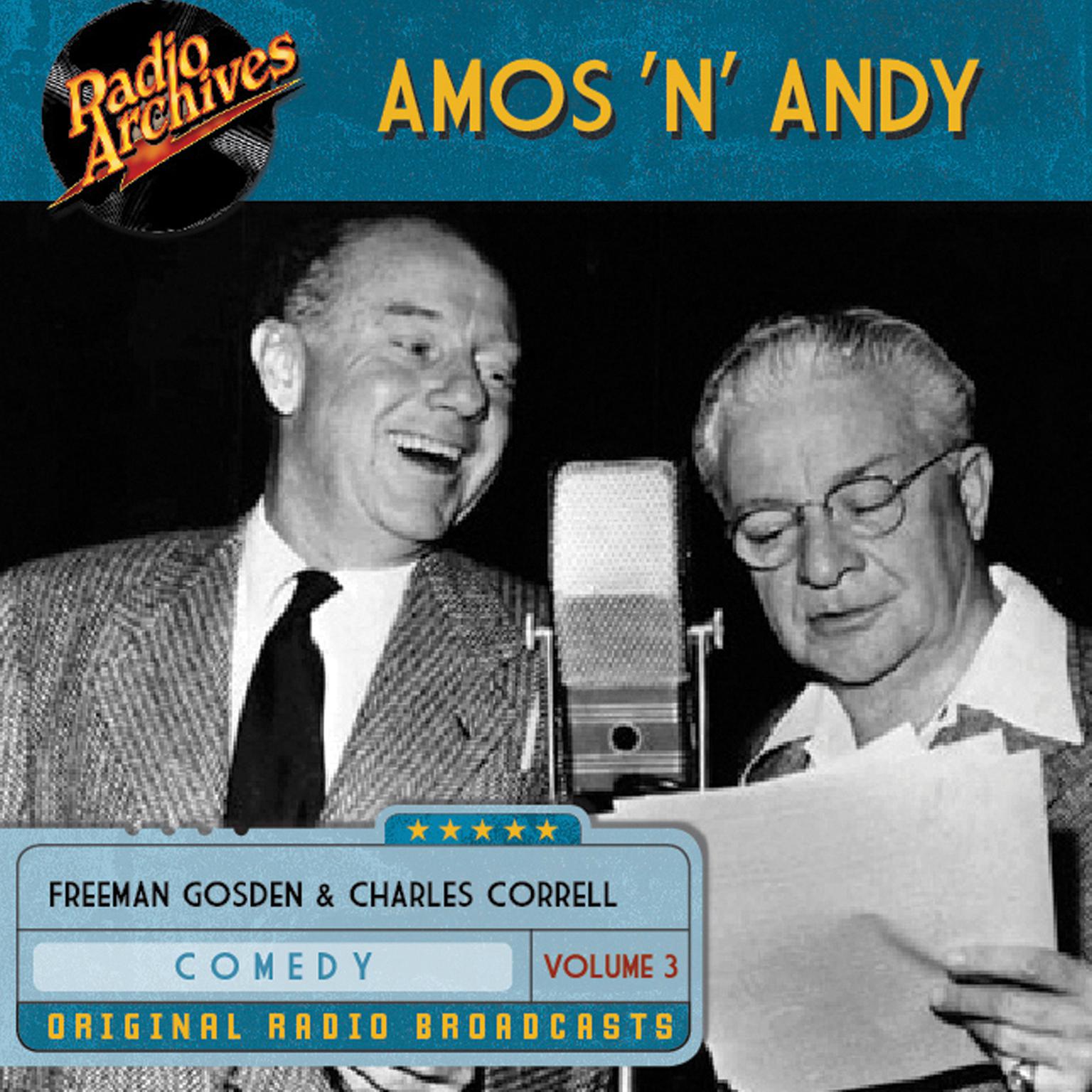 Amos ’n’ Andy, Vol. 3 Audiobook, by Freeman Gosden