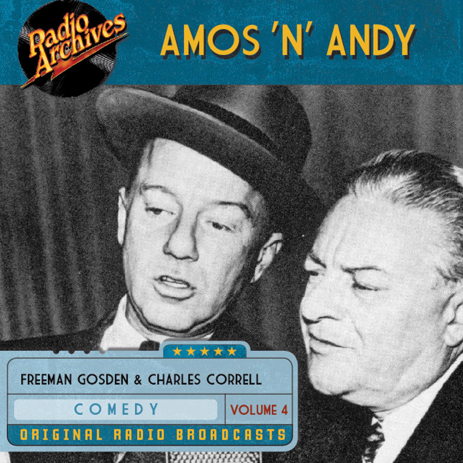 Amos n Andy, Volume 4 Audiobook, by Freeman Gosden