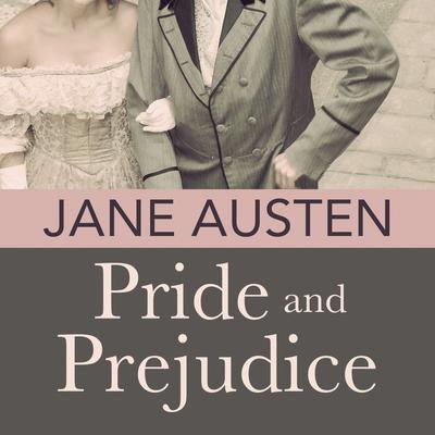 Pride and Prejudice Audiobook, by 