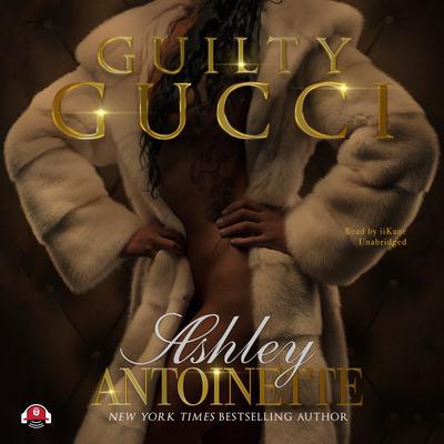 Guilty Gucci Audiobook, by 