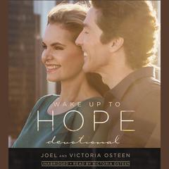 Wake Up to Hope: Devotional Audiobook, by Joel Osteen