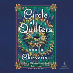 Circle of Quilters: Elm Creek Quilts, Book 9 Audiobook, by Jennifer Chiaverini