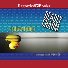 Deadly Charm Audiobook, by Claudia Mair Burney