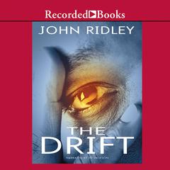 The Drift Audiobook, by John Ridley