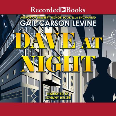 Dave at Night Audiobook, by Gail Carson Levine