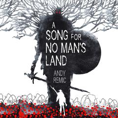 A Song for No Mans Land Audiobook, by Andy Remic