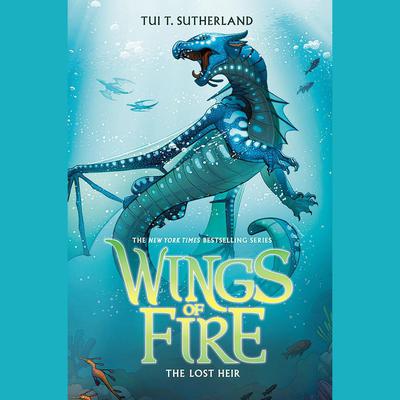 The Lost Heir (Wings of Fire #2) Audiobook, by Tui T. Sutherland