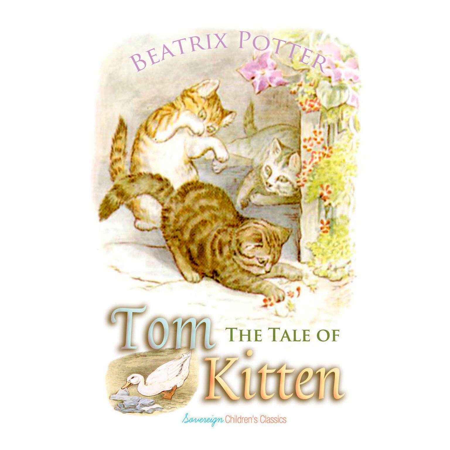 The Tale of Tom Kitten Audiobook, by Beatrix Potter