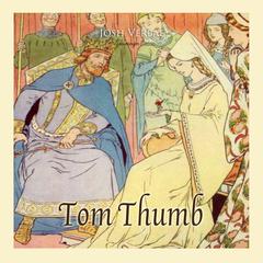 Tom Thumb Audiobook, by Josh Verbae