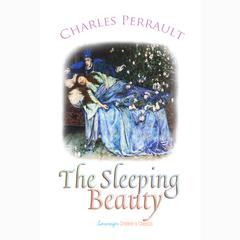 The Sleeping Beauty Audiobook, by Charles Perrault