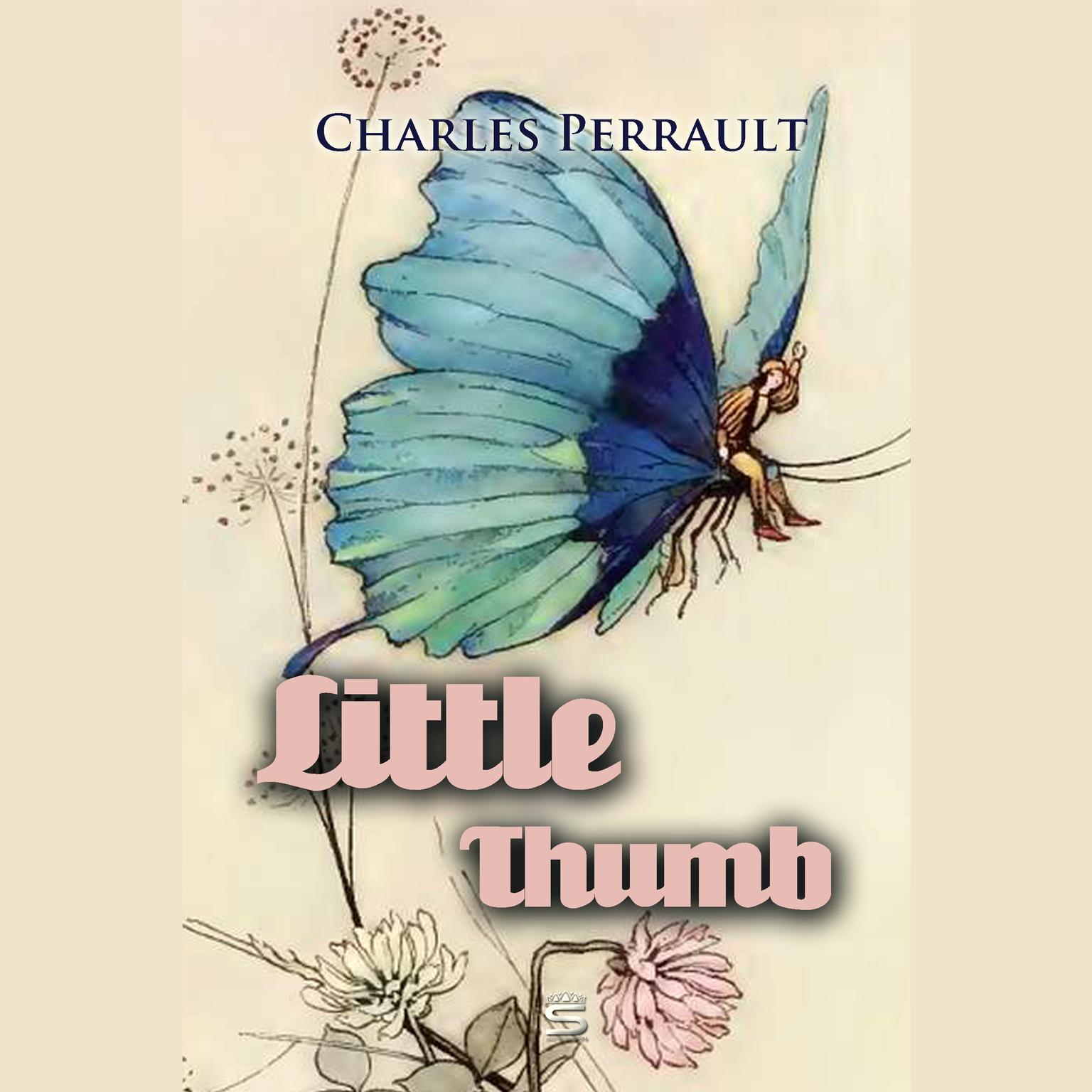 Little Thumb Audiobook, by Charles Perrault