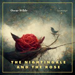 The Nightingale And the Rose Audiobook, by Oscar Wilde