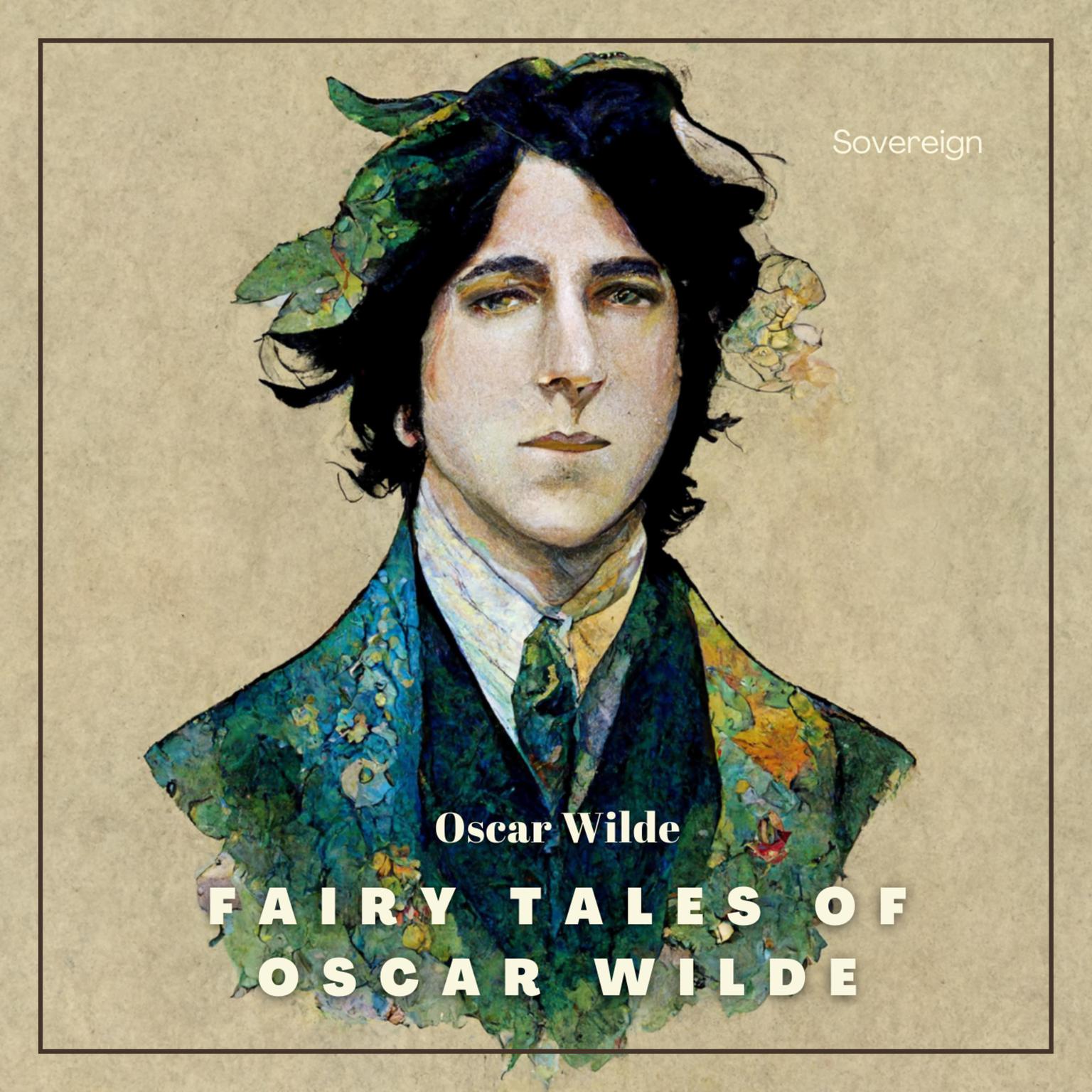 Fairy Tales of Oscar Wilde Volume 1 Audiobook, by Oscar Wilde