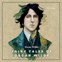 Fairy Tales of Oscar Wilde Volume 1 Audiobook, by Oscar Wilde