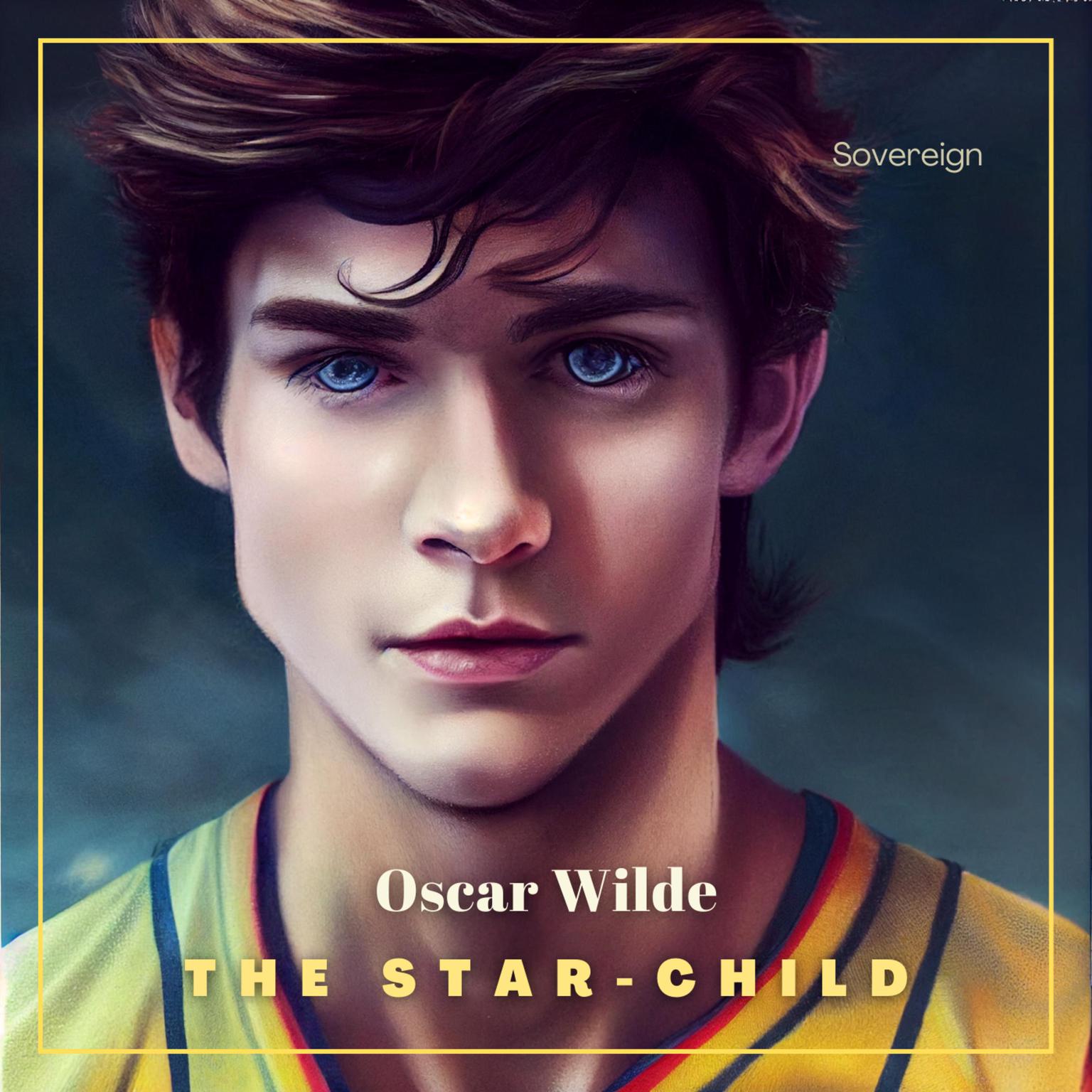 The Star-Child Audiobook, by Oscar Wilde