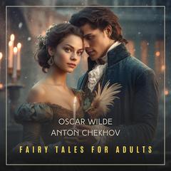 Fairy Tales for Adults Volume 2 Audiobook, by 