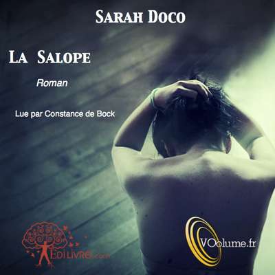 La Salope [French Edition] Audiobook, by Sarah Docco