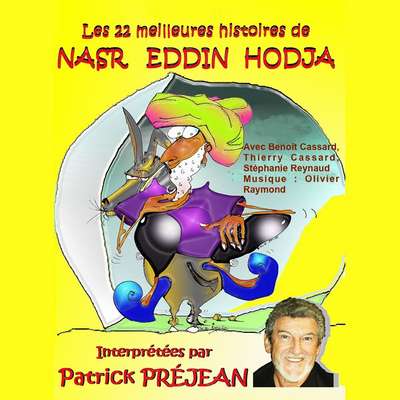 Nasr Eddin Hodja : les 22 meilleures histoires [French Edition] Audiobook, by Aloyin Armand