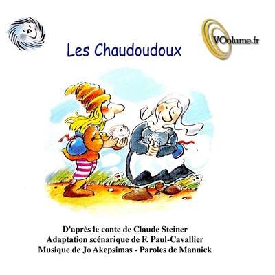 Les chaudoudoux [French Edition] Audiobook, by Claude Steiner