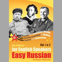 Easy Russian for English Speakers: Learn to Speak and Understand Russian Audiobook, by 