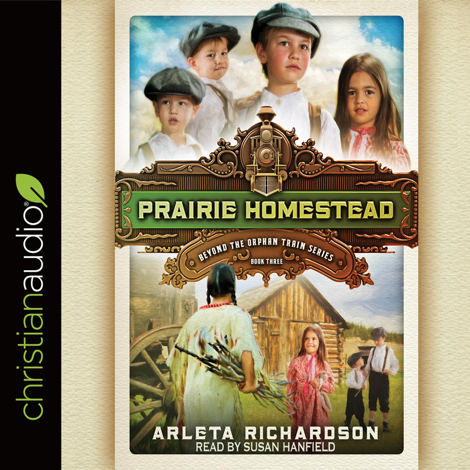 Prairie Homestead Audiobook, by Arleta Richardson