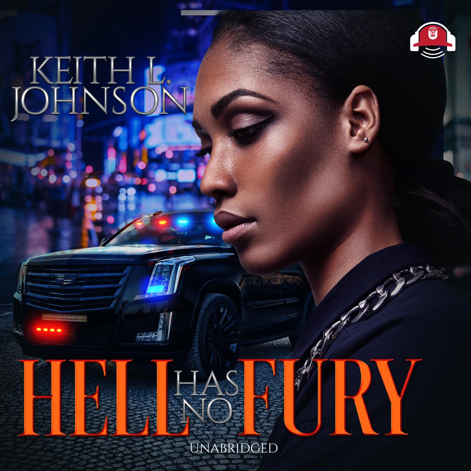 Hell Has No Fury Audiobook, by Keith Lee Johnson