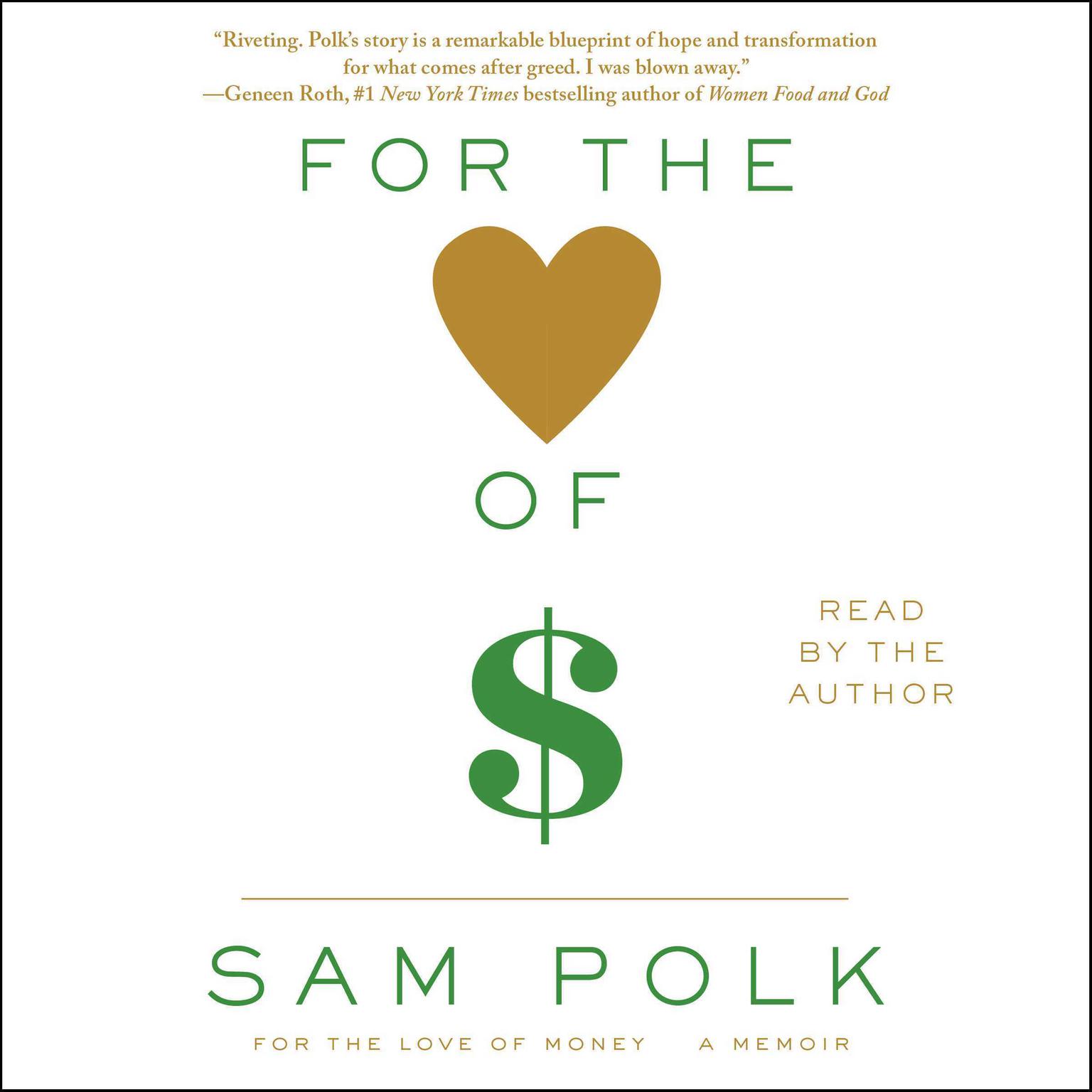 For the Love of Money: A Memoir Audiobook, by Sam Polk
