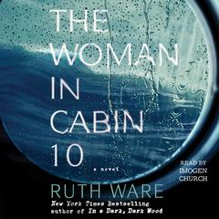 The Woman in Cabin 10 Audiobook, by Ruth Ware