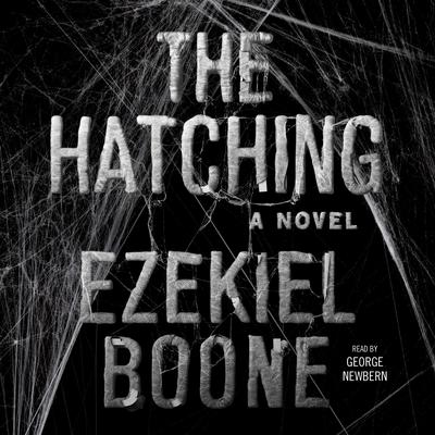 The Hatching: A Novel Audiobook, by 