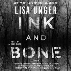 Ink and Bone: A Novel Audiobook, by Lisa Unger