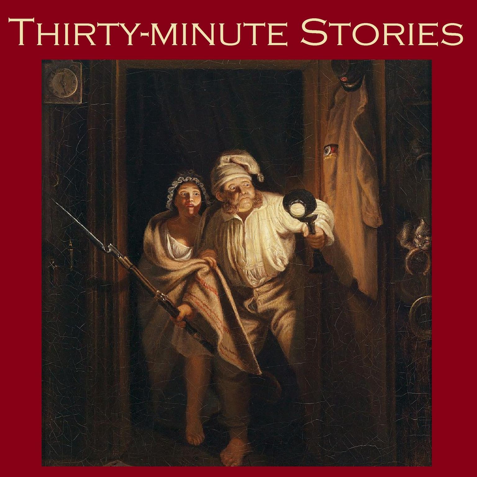 Thirty-Minute Stories: A Bumper Anthology of Great Classic Short Stories Audiobook, by various authors