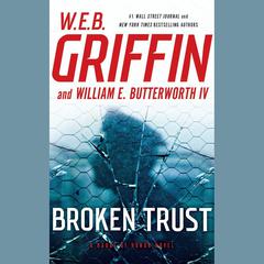 Broken Trust Audiobook, by W. E. B. Griffin