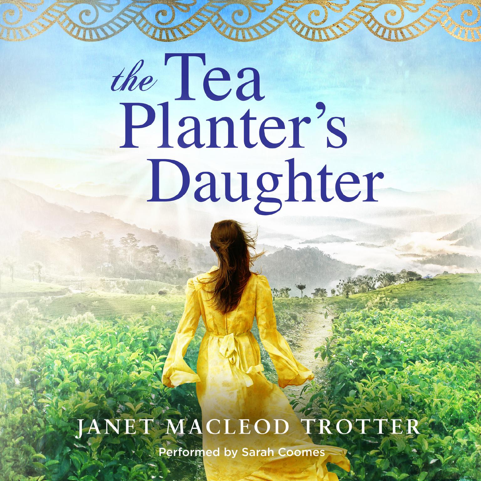 The Tea Planters Daughter Audiobook, by Janet MacLeod Trotter