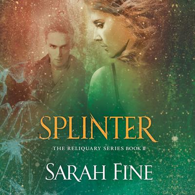 Splinter Audiobook, by Sarah Fine