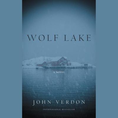 Wolf Lake: A Novel Audiobook, by 
