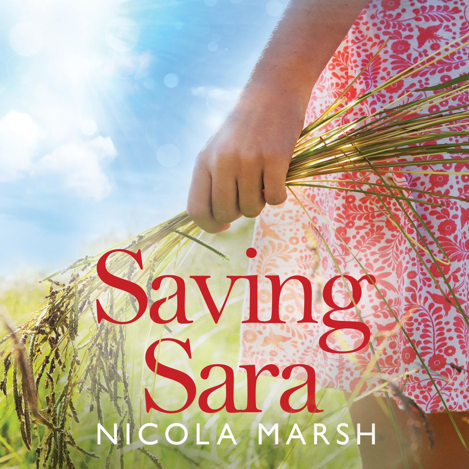 Saving Sara Audiobook, by Nicola Marsh