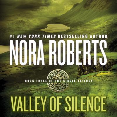 Valley of Silence Audiobook, by Nora Roberts