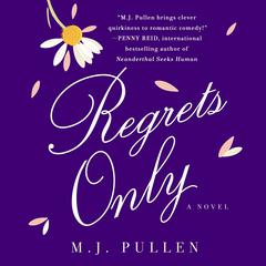 Regrets Only: A Novel Audiobook, by M. J. Pullen