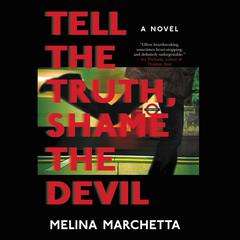 Tell the Truth, Shame the Devil Audiobook, by Melina Marchetta