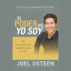 Daily Readings from The Power of I Am: 365 Life-Changing Devotions Audiobook, by Joel Osteen