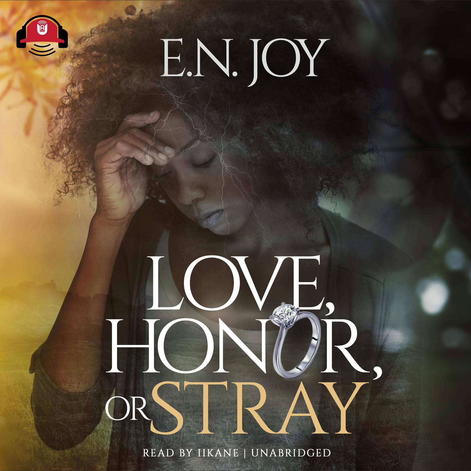 Love, Honor, or Stray Audiobook, by E. N. Joy