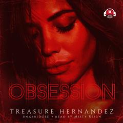 Obsession Audiobook, by Treasure Hernandez