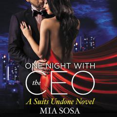 One Night with the CEO Audiobook, by Mia Sosa