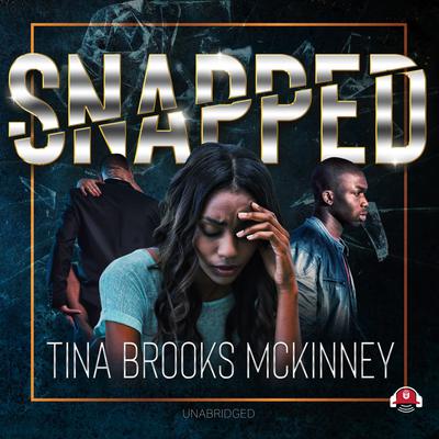Snapped Audiobook, by 