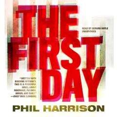The First Day Audiobook, by Phil Harrison