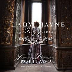 Lady Jayne Disappears Audiobook, by Joanna Davidson Politano