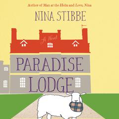 Paradise Lodge Audiobook, by Nina Stibbe