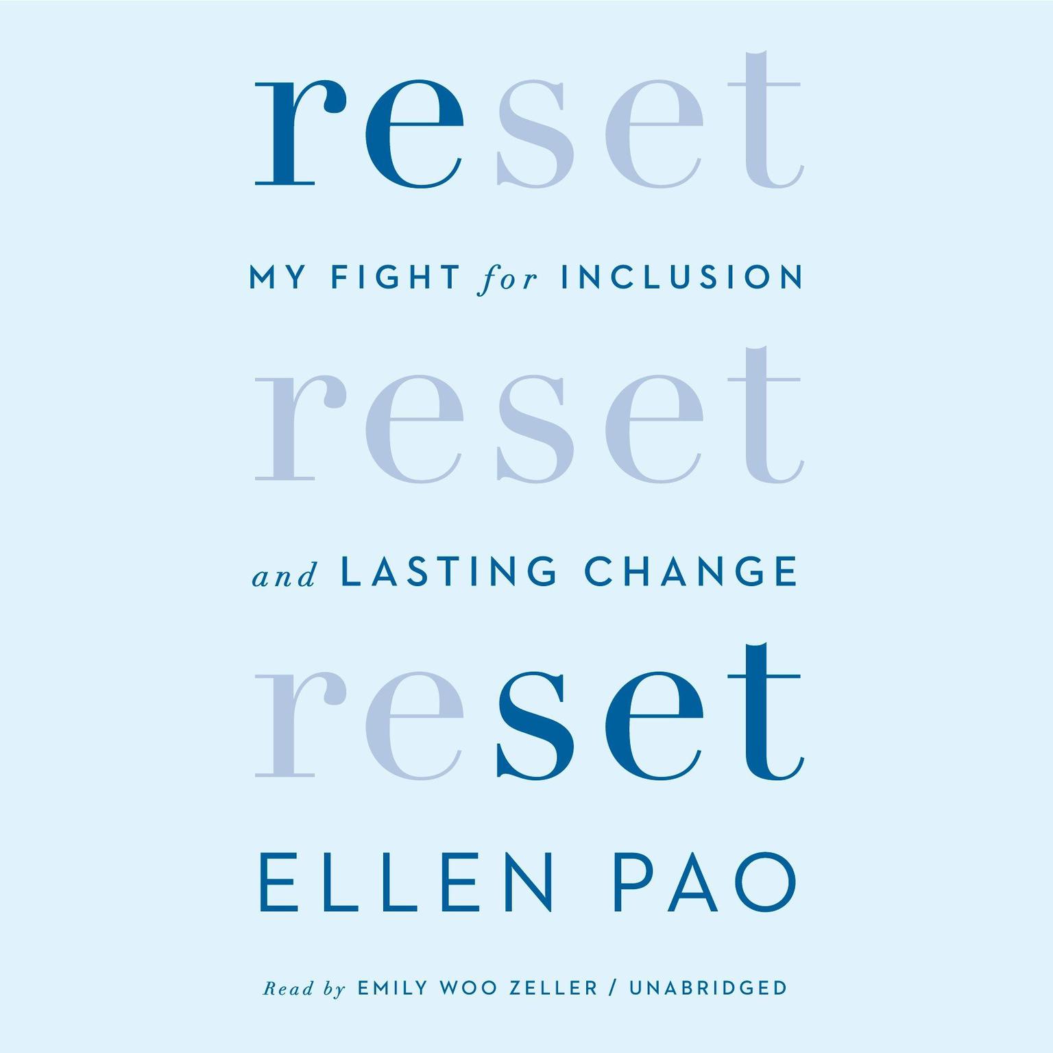 Reset: My Fight for Inclusion and Lasting Change Audiobook, by Ellen Pao