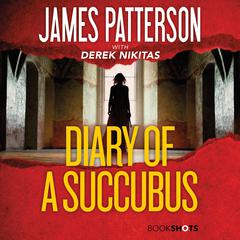 Diary of a Succubus Audiobook, by 